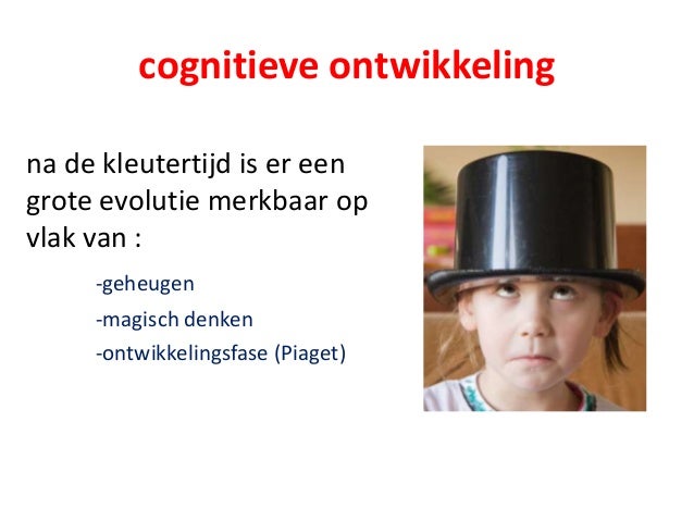 ontwikkeling lagere schoolkind ontwikkeling lagere schoolkind